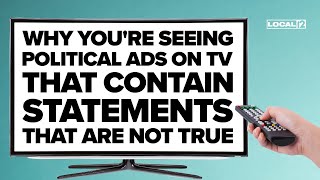 Why youre seeing political ads on TV that contain statements that are not true [upl. by Karie]