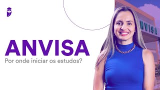 Concurso ANVISA Por onde iniciar os estudos [upl. by Asiaj]