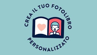 Come creare un FOTOLIBRO online personalizzato con le tue foto [upl. by Hunley]