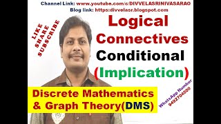 Conditional  Logical Connectives  Discrete Mathematics and Graph Theory  DMS  MFCS  DMGT [upl. by Ennagrom780]