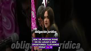 SEN DE MORENA PONE EN SU LUGAR A OPOSITORES quotLLEVAMOS PRISAquot 🚨📢 política mexico 2024 noticias [upl. by Kneeland577]