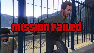 GTA 5 ways to fail mission Uncalculated Risk Strangers amp Freaks [upl. by Madge]