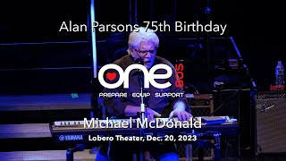 Michael McDonald  I Keep Forgettin  Alan Parsons 75th  Lobero Theatre  presented by One805 [upl. by Ymerrej52]