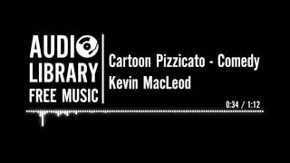 Cartoon Pizzicato  Kevin MacLeod [upl. by Wilson]