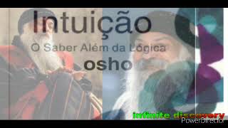 ÁUDIOLIVRO CAPÍTULO 78  Osho INTUIÇÃO O Saber Além Da Lógica [upl. by Rosenblast682]