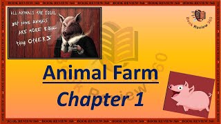 Animal Farm Chapter 1 Plot and Analysis Recap [upl. by Gautea338]