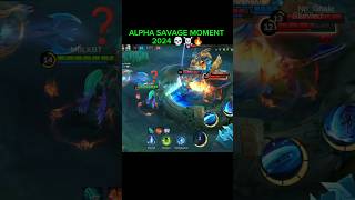 ALPHA SAVAGE MOMENT 2024🔥 mobilelegends alpha shorts savage alphabestbuild [upl. by Gilpin]