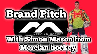 Brand Pitch  Mercian Hockey [upl. by Gaw]