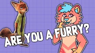 Are You a Furry [upl. by Dibrin]