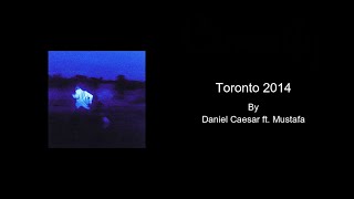 Toronto 2014 by Daniel Caesar  Karaoke with BACKING VOCALS [upl. by Aisinut374]