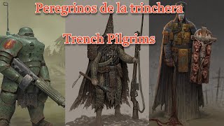 Los Verdaderos Cruzados  Peregrinos de la Trinchera  Trench Cruzade [upl. by Tolecnal]