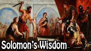 King Solomons Wisdom Biblical Stories Explained [upl. by Aimej]