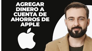 Cómo Agregar Dinero a tu Cuenta de Ahorros de Apple [upl. by Carrelli633]