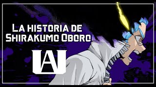 MHA La historia de Shirakumo Oboro [upl. by Sedicla]