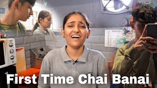 First Time Chai Banai 😅 [upl. by Ardiekal851]