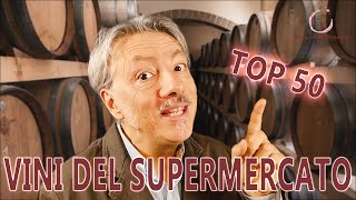 I MIGLIORI 50 VINI AL SUPERMERCATO [upl. by Yednil463]