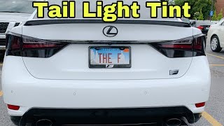 Tinting the Tail Lights on The Lexus GSF [upl. by Alorac401]