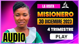 MISIONERO「Adventista」30 DE DICIEMBRE 2023  ADULTOS  AUDIO [upl. by Cyna783]