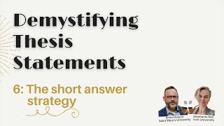 Thesis Statements 6 The Short Answer Strategy [upl. by Mame]