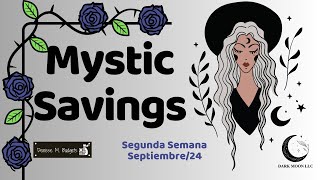 Mystic SavingsMísticos y Platica AhorrosLow Income 2 Septiembre24ahorro fypシdinerocashahorro [upl. by Rebna]