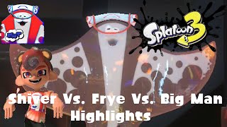 Splatoon 3 Shiver Vs Frye Vs Big Man Highlights [upl. by Kurt]