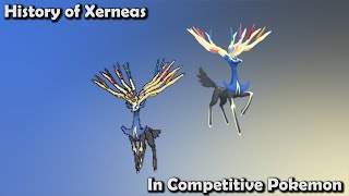 How GOOD was Xerneas ACTUALLY  History of Xerneas in Competitive Pokemon [upl. by Rim]