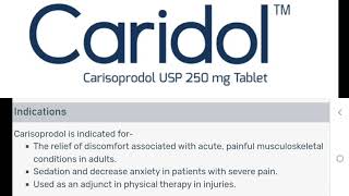 Carisoprodol 250 mg  Caridol  Medicine  Acute painful Musculokeletal conditions [upl. by Kiah]