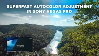 Sony Vegas Fast autocolor correction hack tutorial [upl. by Ondine]