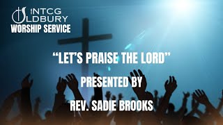 NTCG Oldbury  “Let’s praise the Lord”  Rev Sadie Brooks [upl. by Notfa]