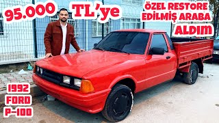 95000TL’ye ÖZEL RESTORE EDİLMİŞ ARABA ALDIM FORD P100 [upl. by Peggy]