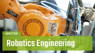 Robotics Engineering  MasterStudium [upl. by Annaert582]