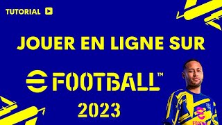 efootball 2023 comment jouer en ligne [upl. by Amaerd851]