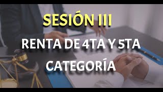 RENTA DE 4TA Y 5TA CATEGORÍA  SESIÓN III [upl. by Nosnor285]