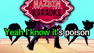 Poison  Hazbin Hotel Karaoke [upl. by Hseham]