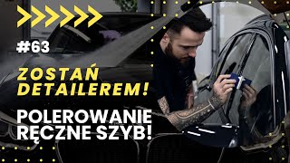 Polerowanie ręczne szyb  CarPRO vs ADBL  63 [upl. by Nuawtna]