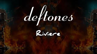 Deftones  Riviere Karaoke Metal [upl. by Seerdi]