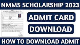 HOW TO DOWNLOAD NMMS ADMIT CARD 2023  NMMS SCHOLARSHIP ADMIT CARD OUT  NMMS SCHOLARSHIP 2023 [upl. by Ethelyn]