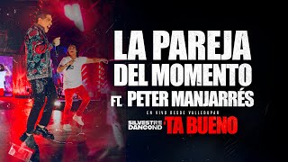 SILVESTRE DANGOND  LA PAREJA DEL MOMENTO FT PETER MANJARRÉS  TA BUENO DESDE VALLEDUPAR En Vivo [upl. by Nnaasil847]