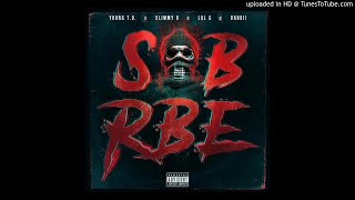 SOB X RBE  Always Clean [upl. by Ahsenac]