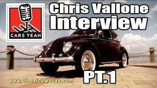 Classic VW BuGs Cars Yeah Documentary Chris Vallone Story Biography Beetle Interview PT 1 [upl. by Stephenson]