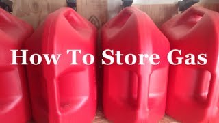 Survival Skills 101 How To Store Gas [upl. by Abihsot]