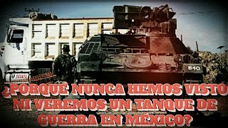 ¿PORQUÉ MEXICO NO TIENE TANQUES DE GUERRA Aquí Te Lo Explicaré [upl. by Kerwon846]