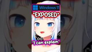 Gura Exposed for Using Windows 11 hololive hololiveenglish vtuber [upl. by Kulda790]