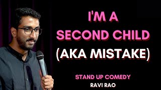 If Youre A Second Child  Stand Up Comedy  Ravi Rao [upl. by Lemak]