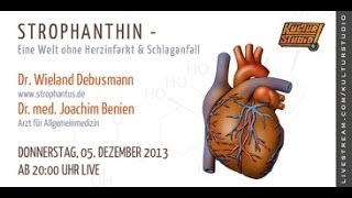 Strophanthin gegen Herzinfarkt amp Schlaganfall ☆ bei Kulturstudio Klartext No 84 [upl. by Uri]