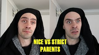 NICE VS STRICT PARENTS [upl. by Ahsirk]