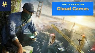 Top 10 games on gloud games [upl. by Adina]