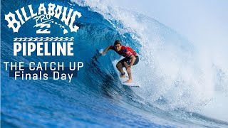 The Catch Up Finals Day  Billabong Pro Pipeline 2023 [upl. by Anailuj]