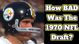 The Worst Draft In NFL History 1970 [upl. by Dwyer]