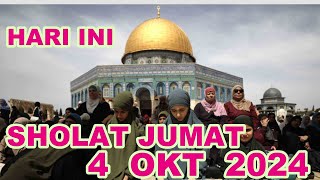 SHOLAT JUMAT MASJID AL AQSA PALESTINA  4 OKTOBER 2024 [upl. by Amalbergas]